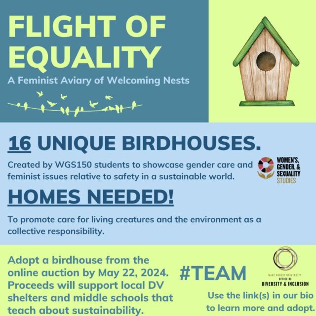 We encourage our community to participate in the Flight of Equality initiative by adopting one of the sixteen birdhouses made by students from WGS150.

Visit the Office of Diversity and Inclusion to see the "Equity is a Choice" birdhouse display.

You can learn more about this cause and adopt this birdhouse using the link in our bio!